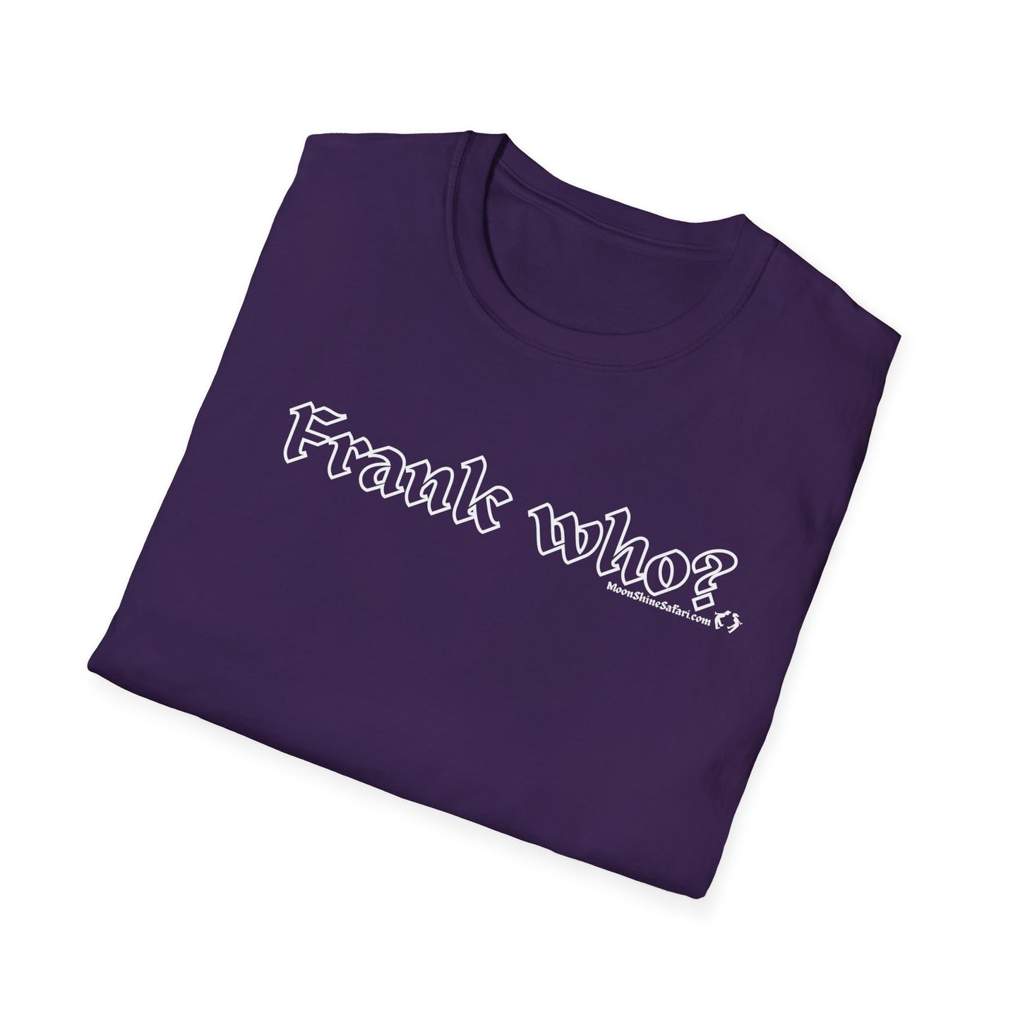 MoonShine Safari "Frank Who?" Unisex Softstyle T-Shirt