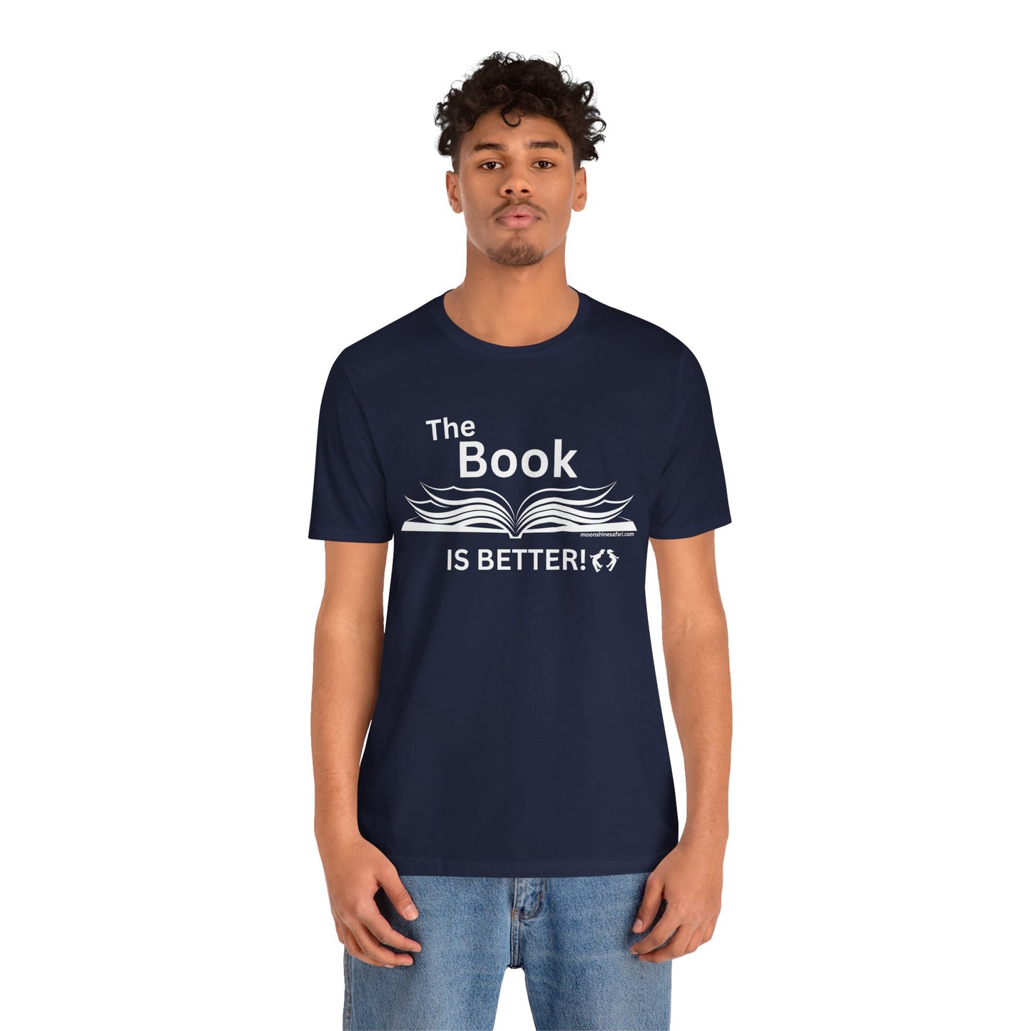 MoonShine Safari "The Book IS BETTER" Unisex Jersey Short Sleeve Tee