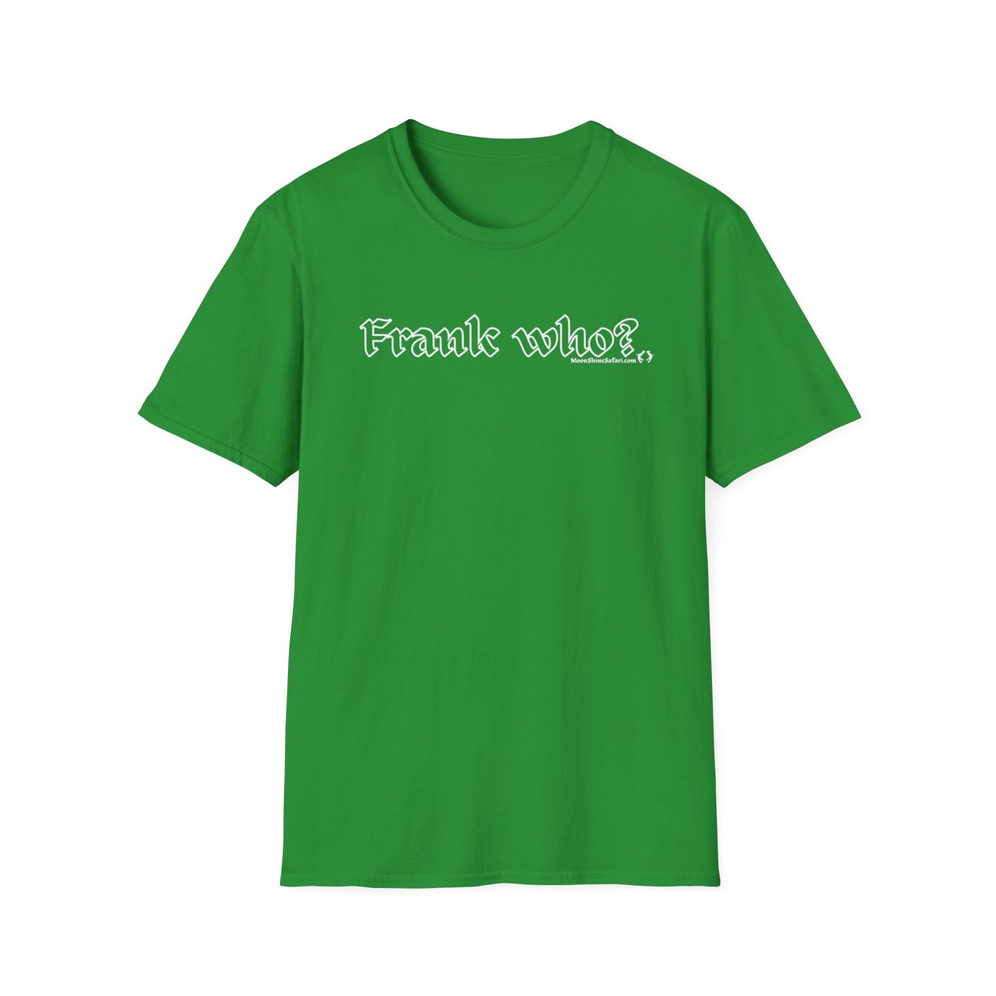 MoonShine Safari "Frank Who?" Unisex Softstyle T-Shirt
