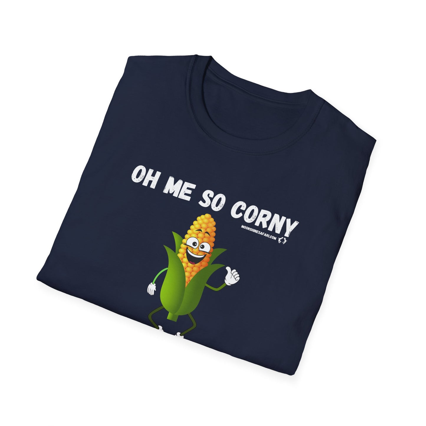 MoonShine Safari "Oh Me So Corny" Unisex Softstyle Humor T-Shirt