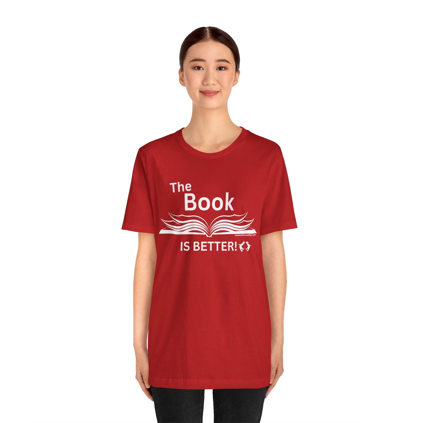 MoonShine Safari "The Book IS BETTER" Unisex Jersey Short Sleeve Tee