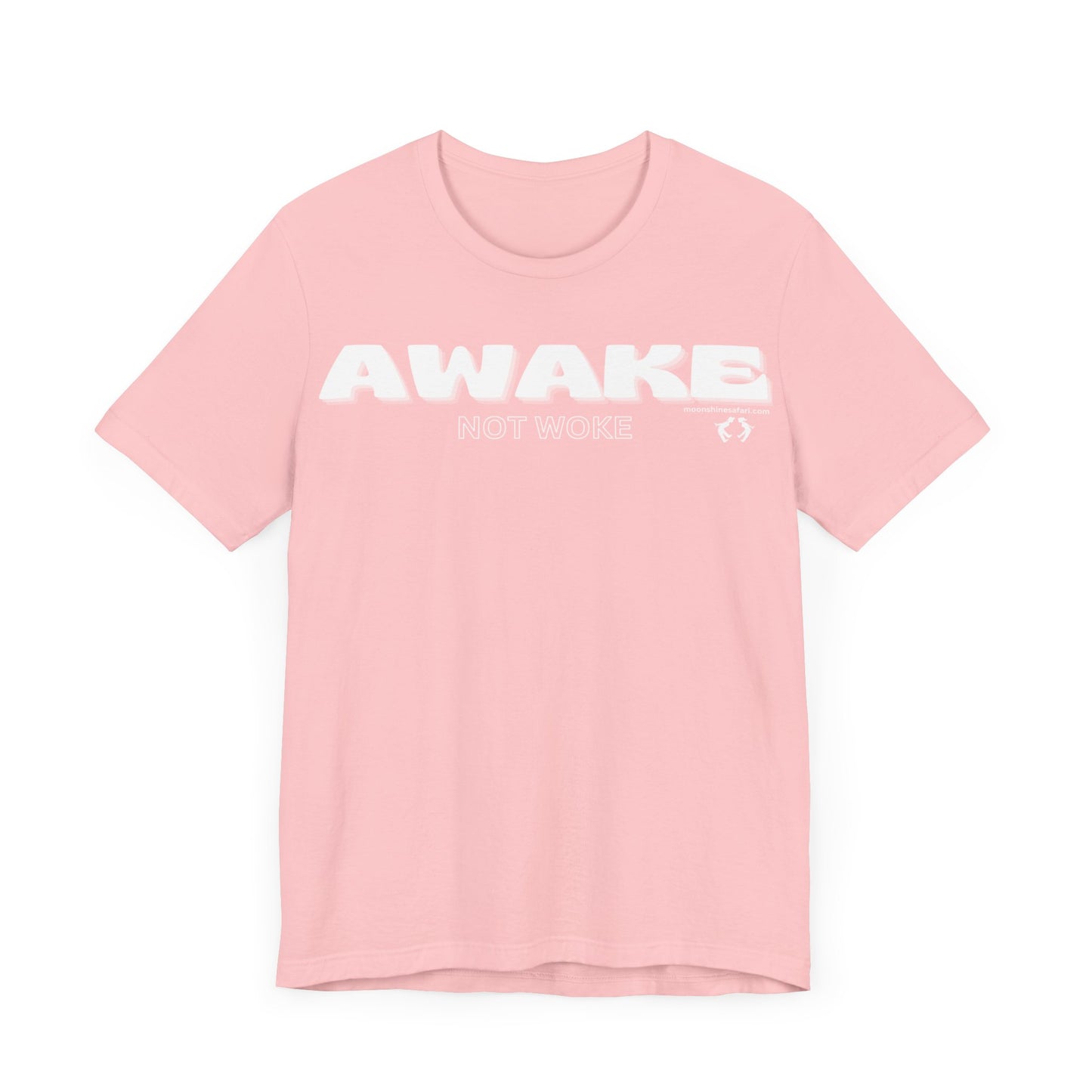 MoonShine Safari "Awake Not Woke" Unisex Jersey Short Sleeve Tee