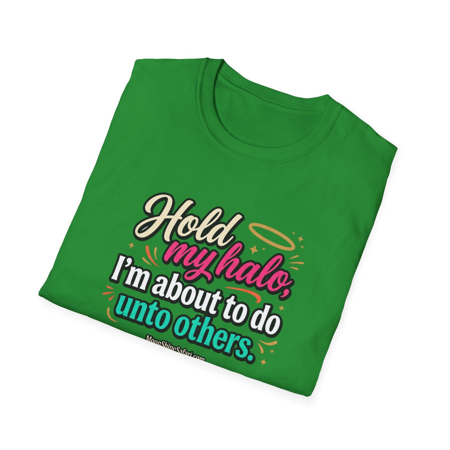 MoonShine Safari "Hold My Halo" Unisex Softstyle T-Shirt