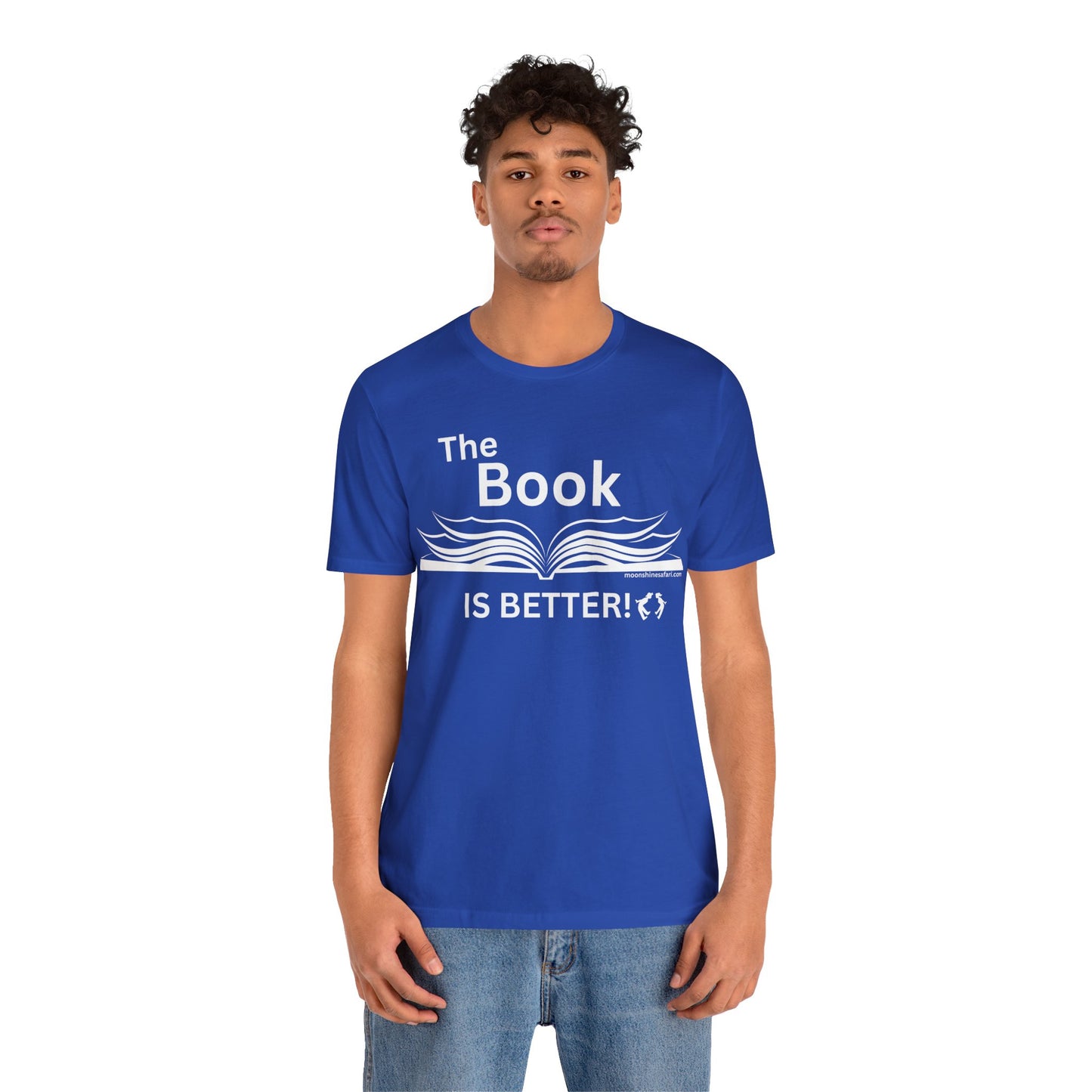 MoonShine Safari "The Book IS BETTER" Unisex Jersey Short Sleeve Tee