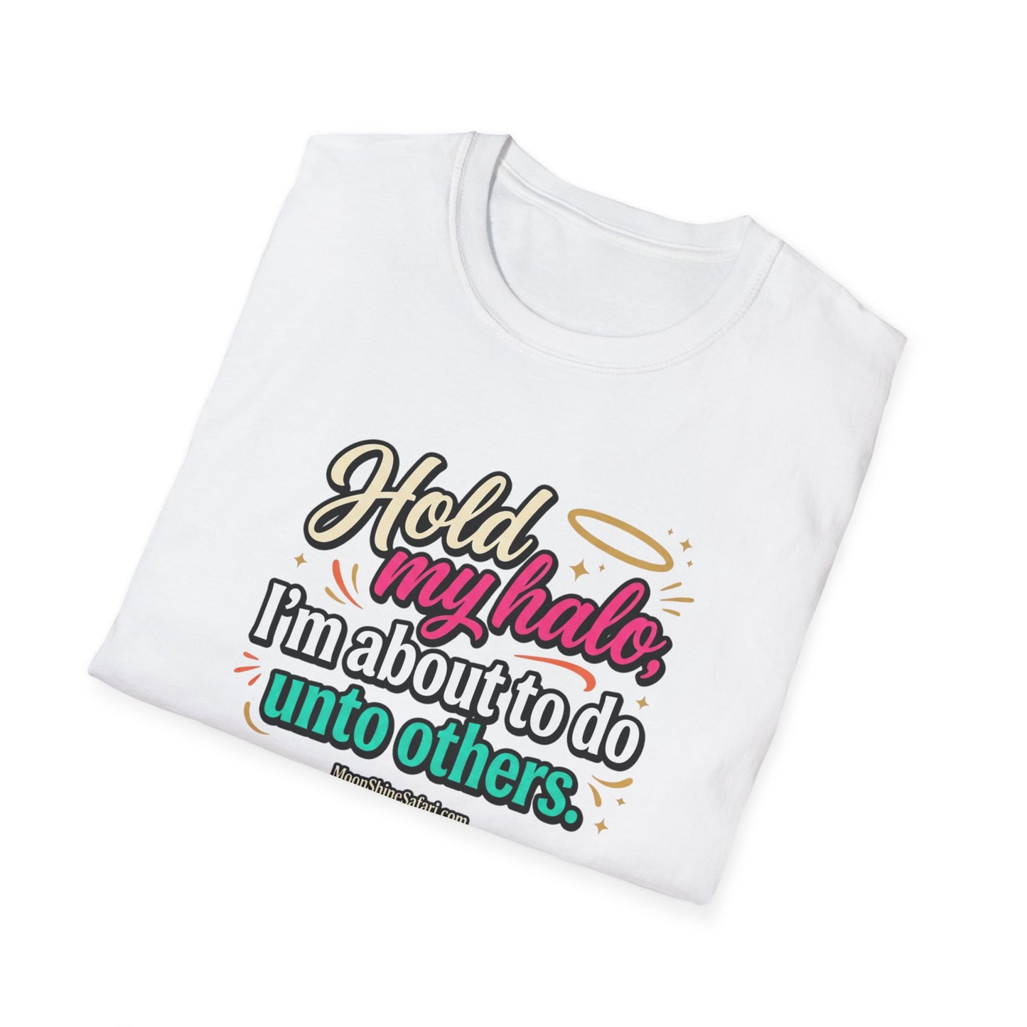 MoonShine Safari "Hold My Halo" Unisex Softstyle T-Shirt
