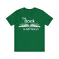 MoonShine Safari "The Book IS BETTER" Unisex Jersey Short Sleeve Tee