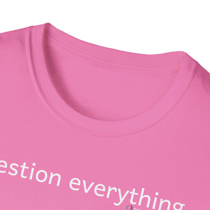 MoonShine Safari 'question everything" Unisex Softstyle T-Shirt