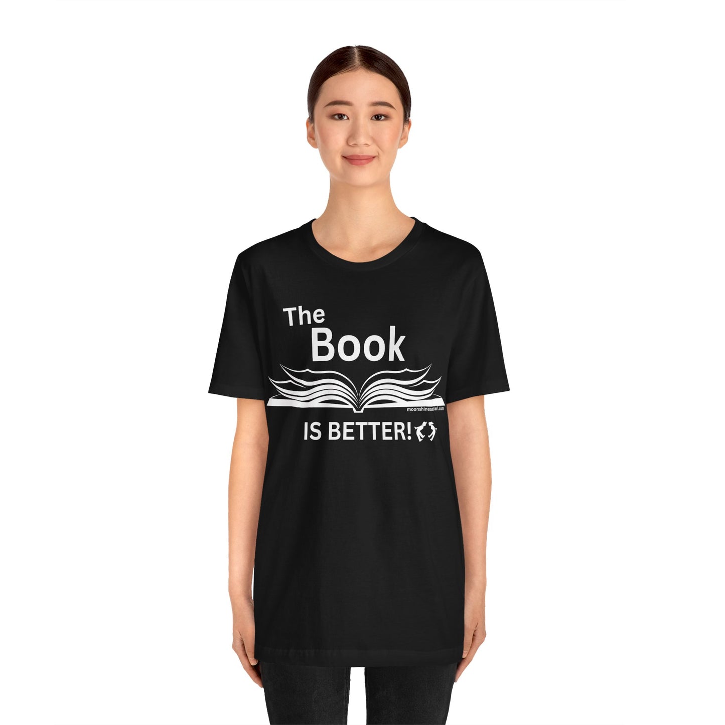 MoonShine Safari "The Book IS BETTER" Unisex Jersey Short Sleeve Tee