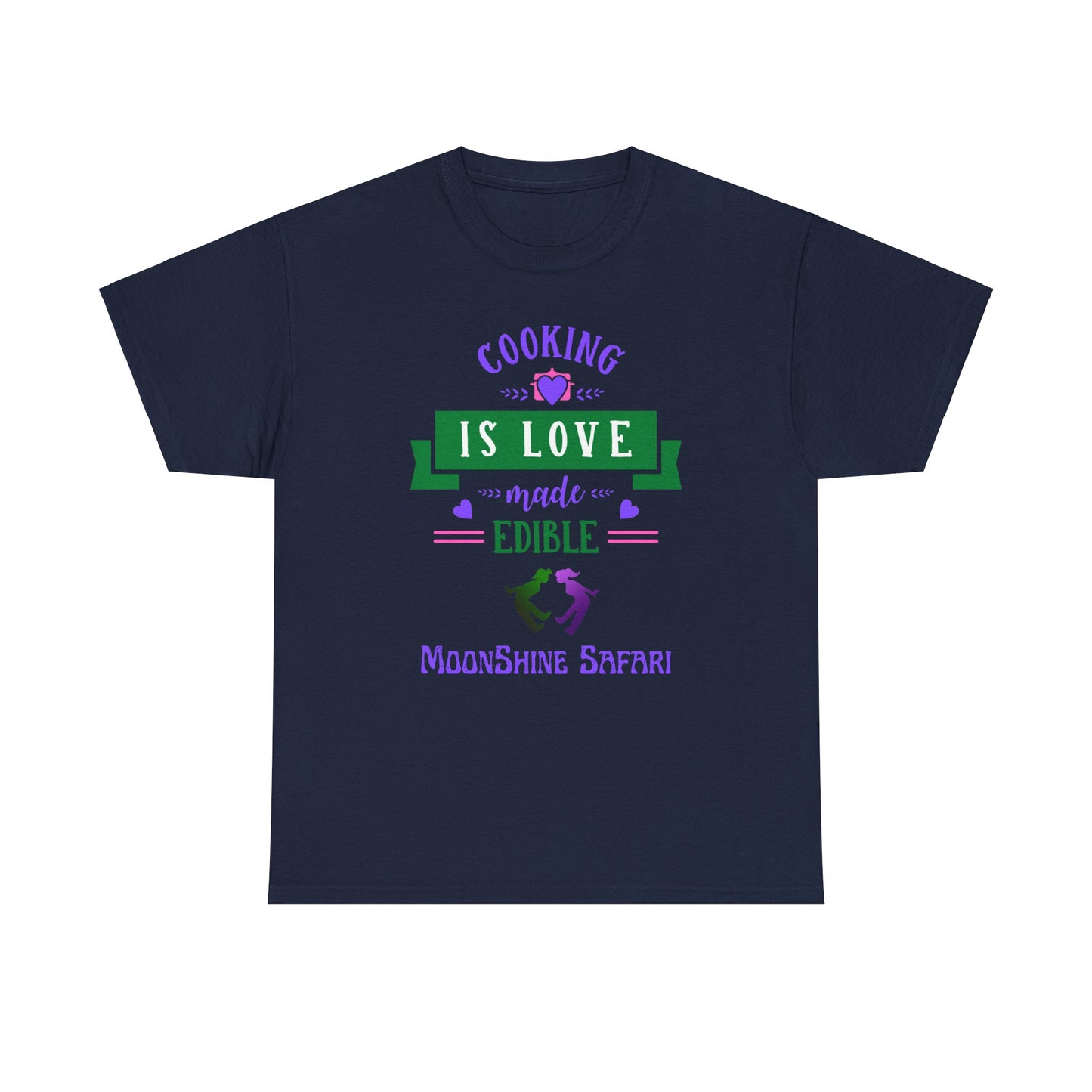 MoonShine Safari Cooking is Love Unisex Heavy Cotton Tee