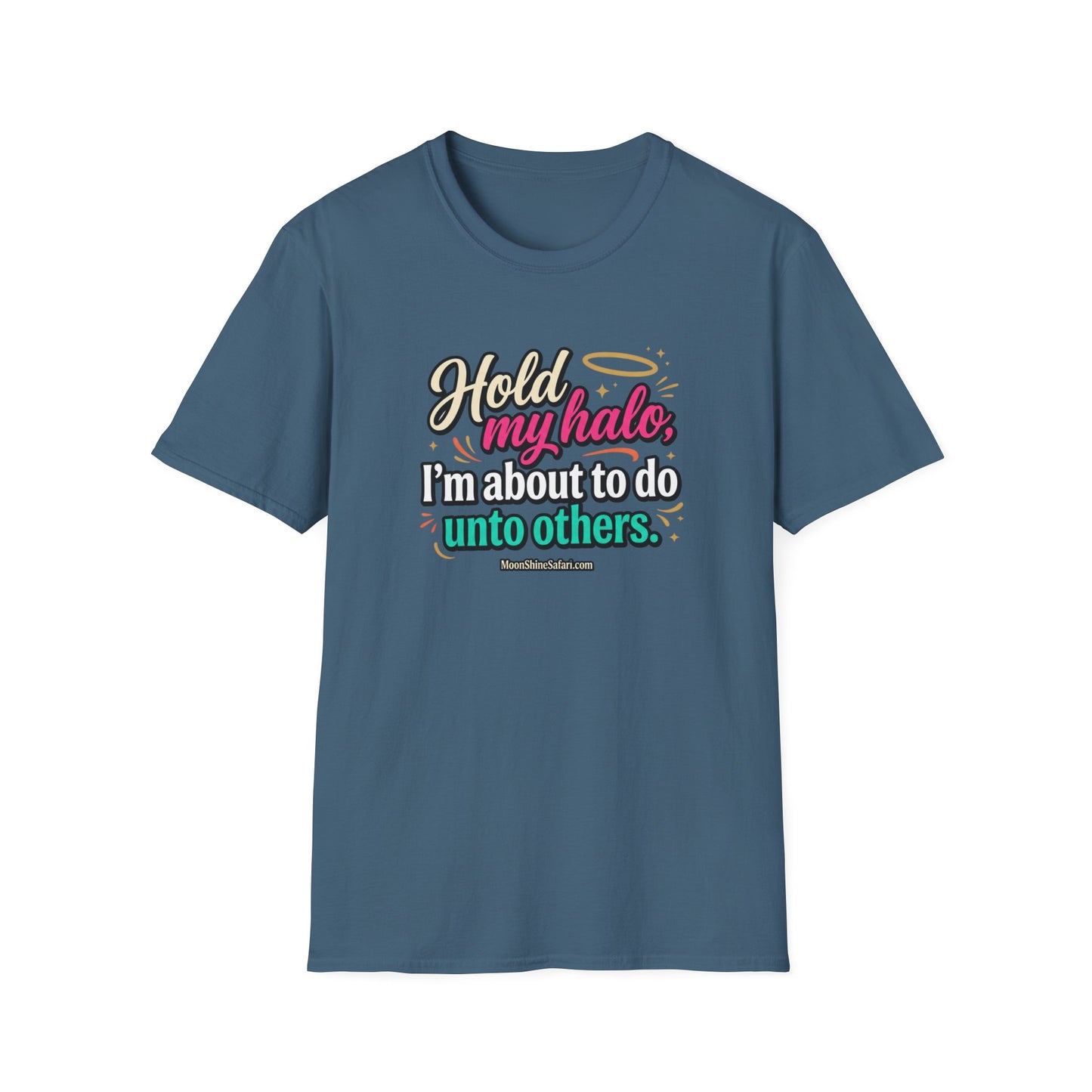 MoonShine Safari "Hold My Halo" Unisex Softstyle T-Shirt