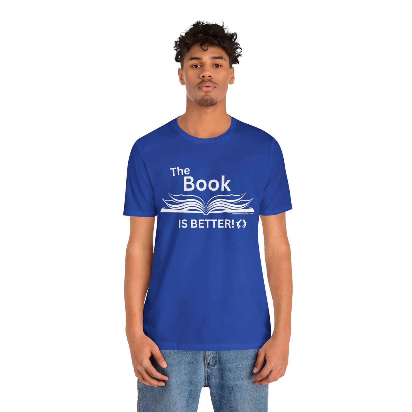 MoonShine Safari "The Book IS BETTER" Unisex Jersey Short Sleeve Tee