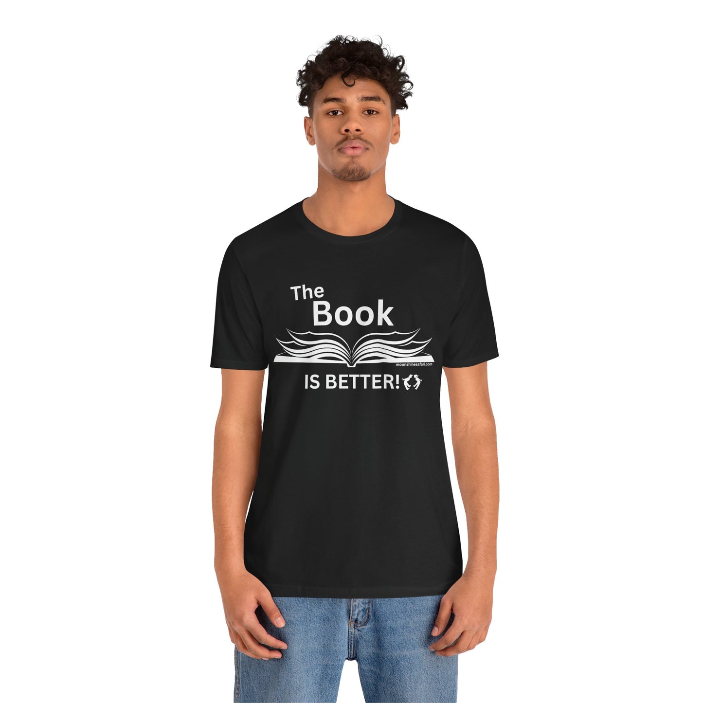 MoonShine Safari "The Book IS BETTER" Unisex Jersey Short Sleeve Tee