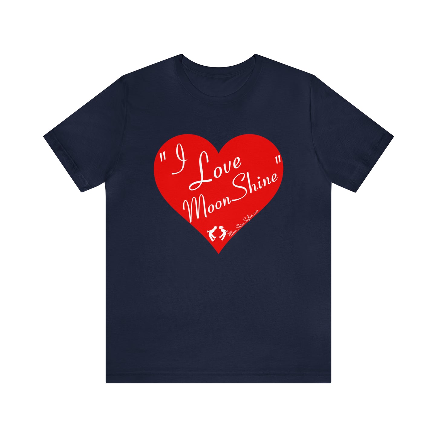 MoonShine Safari I Love MoonShine Unisex Jersey Short Sleeve Tee