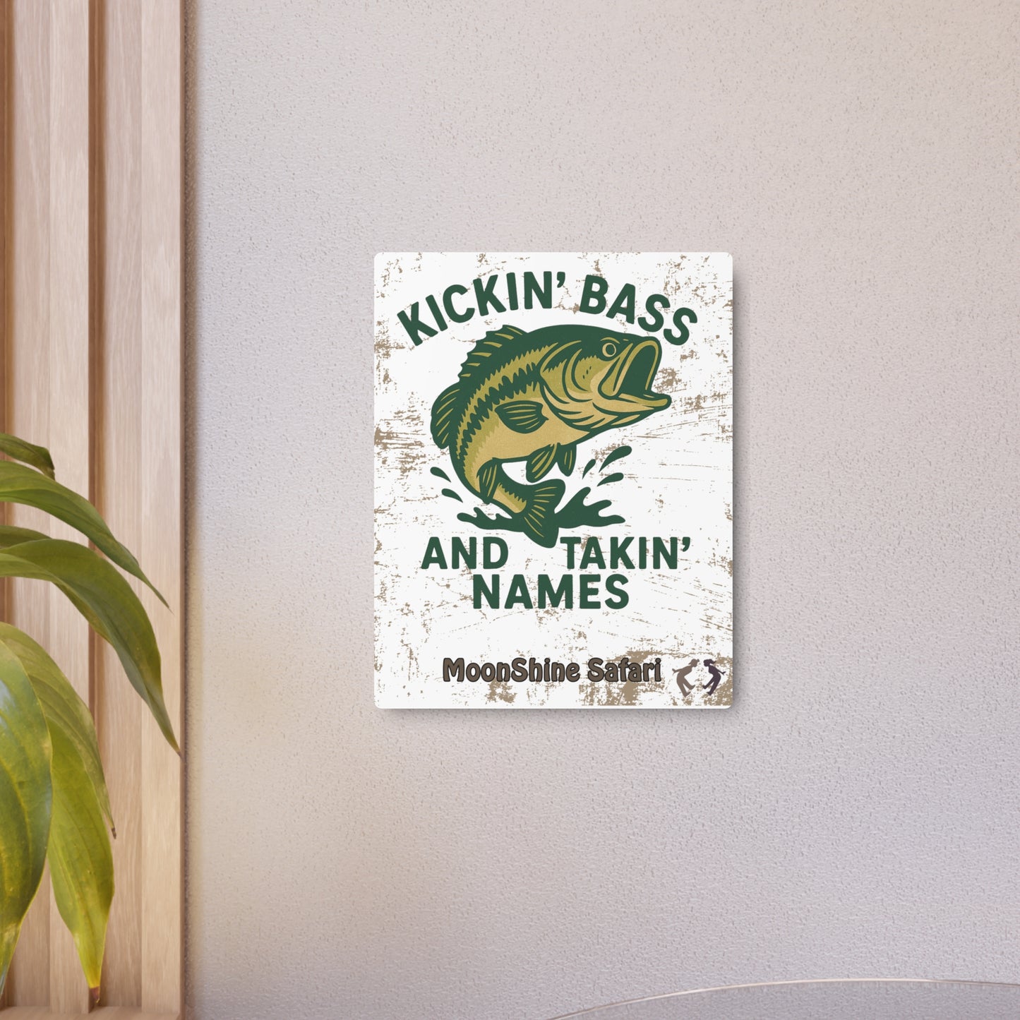 MoonShine Safari "Kickin' Bass and Takin' Names" Aluminum Art Sign 11 x 14