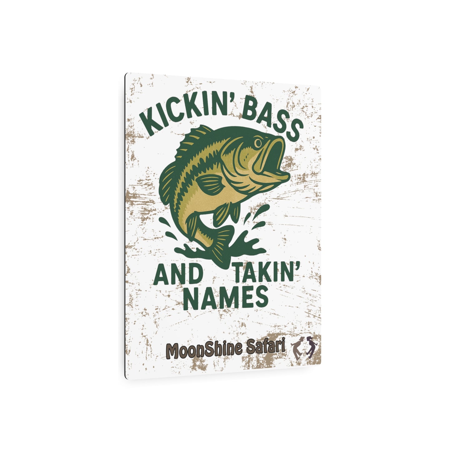 MoonShine Safari "Kickin' Bass and Takin' Names" Aluminum Art Sign 11 x 14