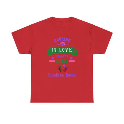 MoonShine Safari Cooking is Love Unisex Heavy Cotton Tee