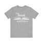 MoonShine Safari "The Book IS BETTER" Unisex Jersey Short Sleeve Tee