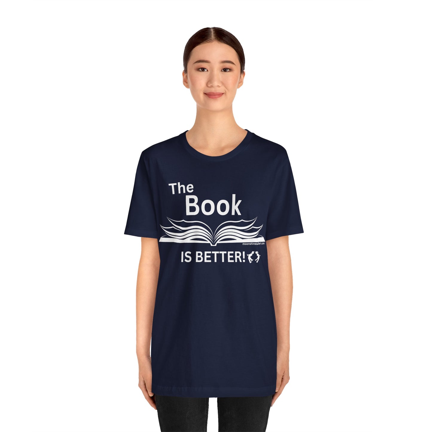 MoonShine Safari "The Book IS BETTER" Unisex Jersey Short Sleeve Tee