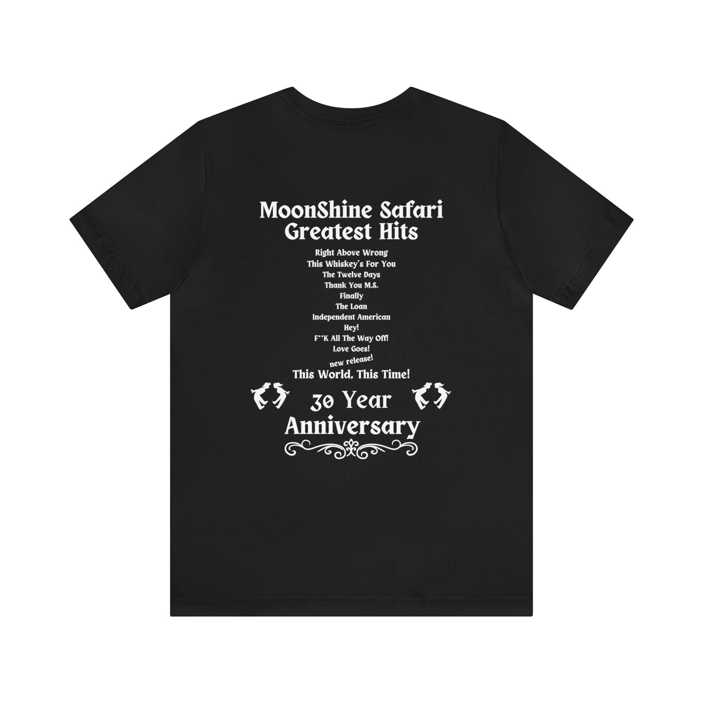 MoonShine Safari 30th Anniversary Greatest Hits Unisex Jersey Short Sleeve Tee