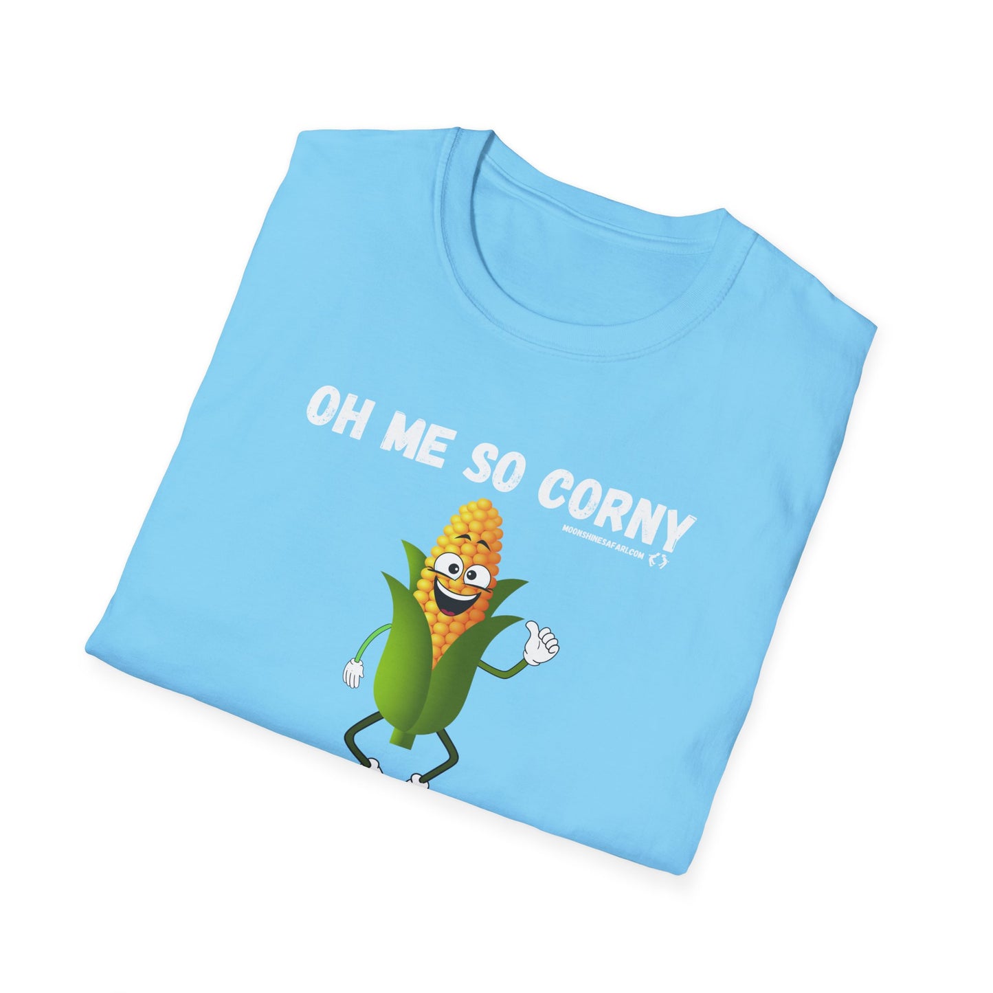 MoonShine Safari "Oh Me So Corny" Unisex Softstyle  Humor T-Shirt