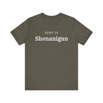 MoonShine Safari " Down to Shenanigan!" Unisex Jersey Short Sleeve Tee