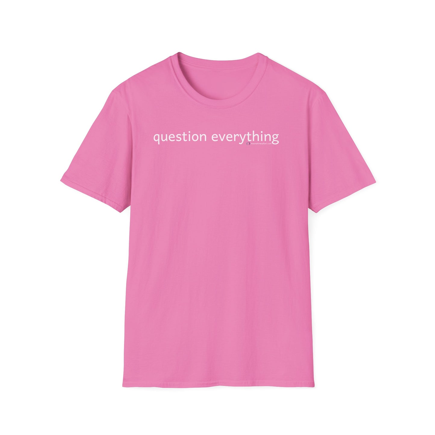 MoonShine Safari 'question everything" Unisex Softstyle T-Shirt