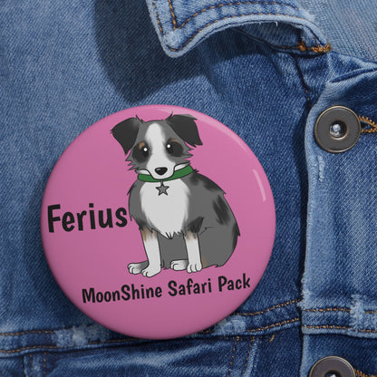 Ferius MoonShine Safari Pack Custom Pin Buttons Pink