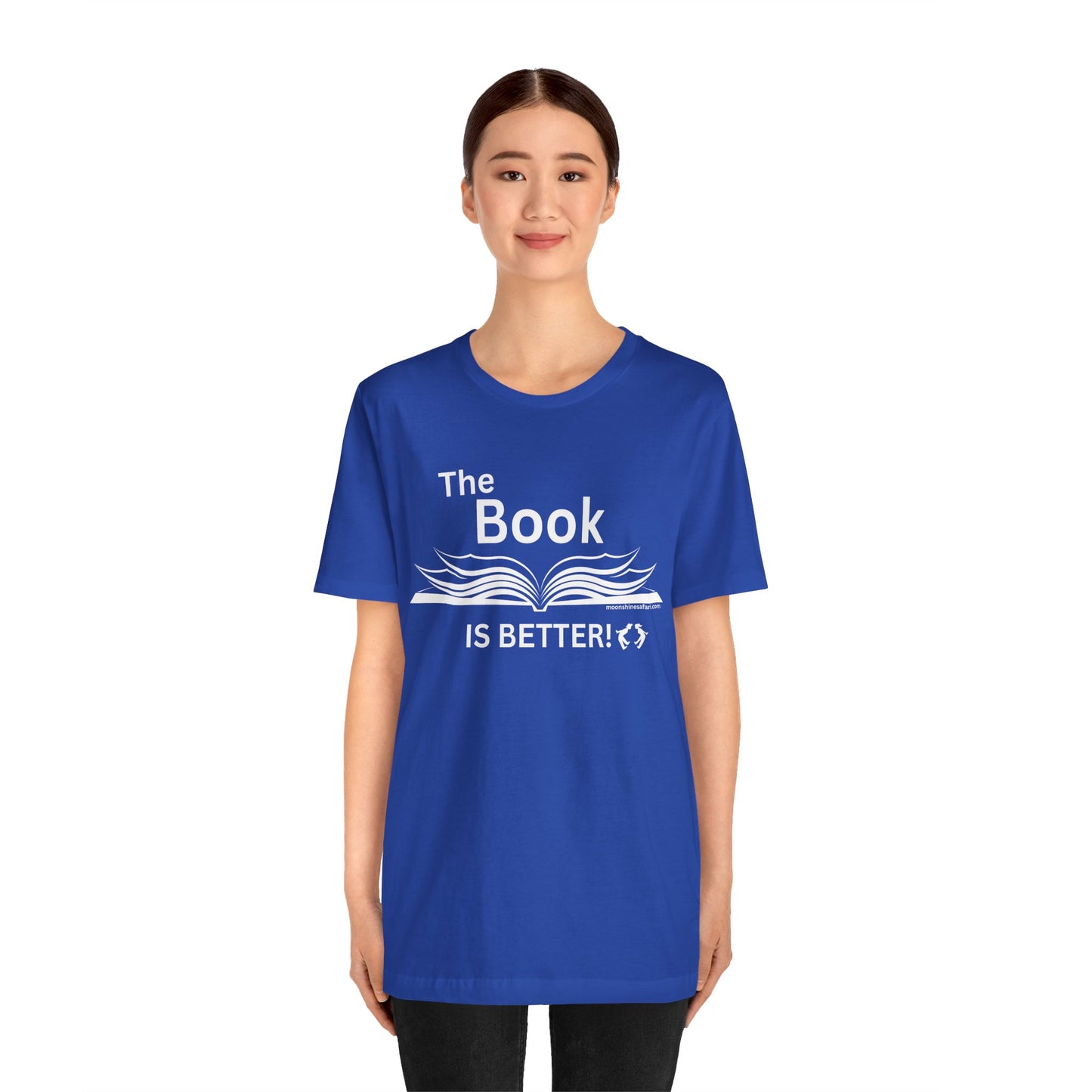 MoonShine Safari "The Book IS BETTER" Unisex Jersey Short Sleeve Tee