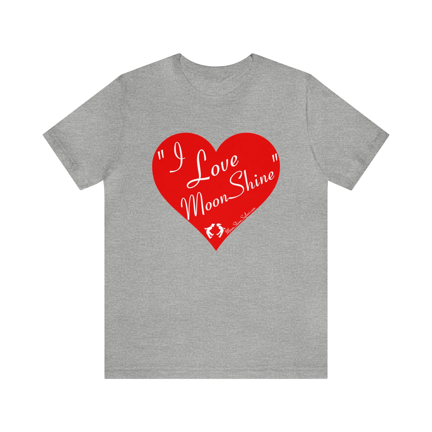 MoonShine Safari I Love MoonShine Unisex Jersey Short Sleeve Tee