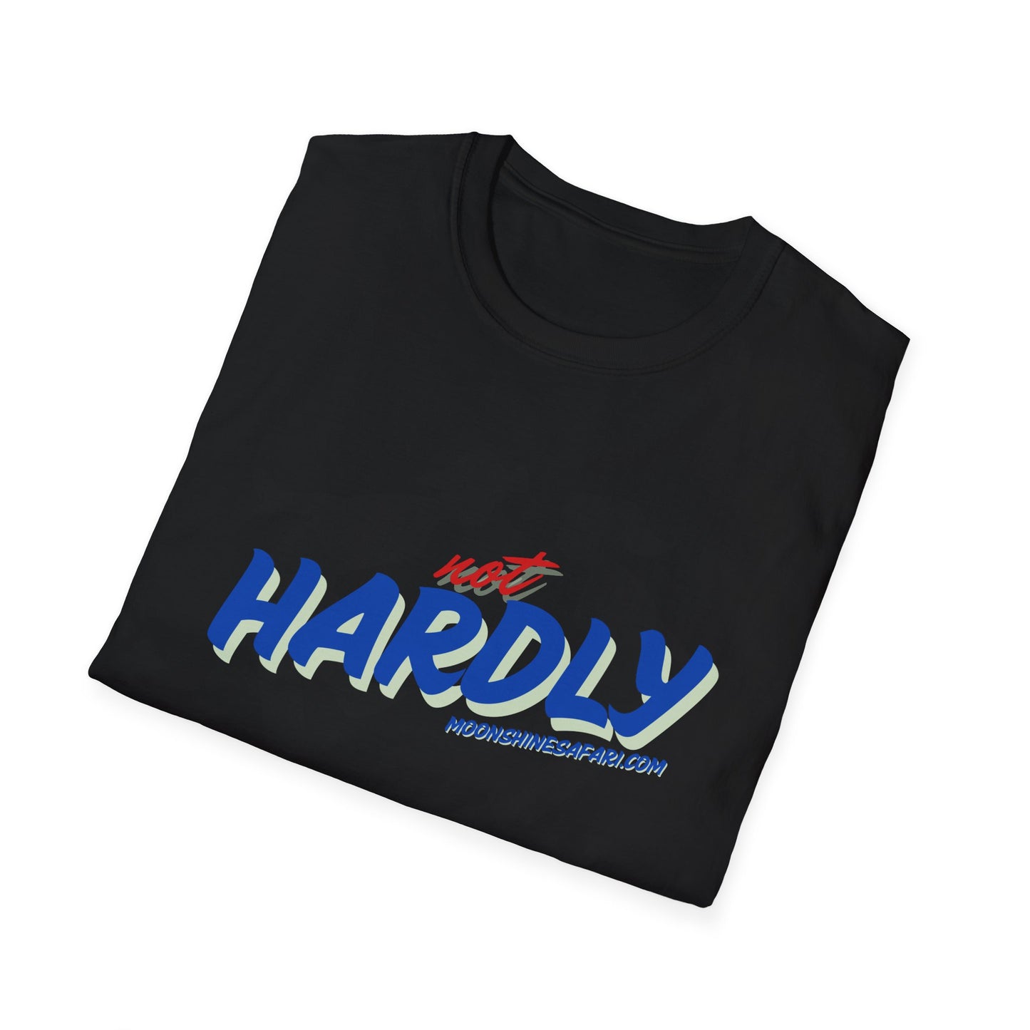 MoonShine Safari "Not Hardly!" Unisex Softstyle T-Shirt