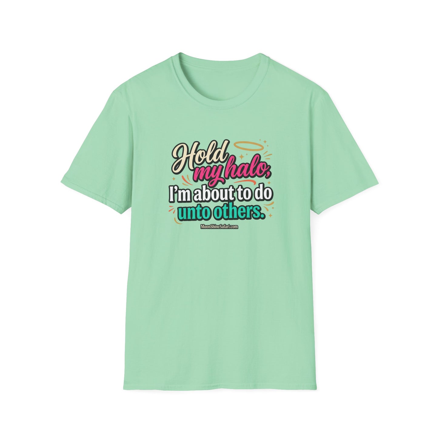 MoonShine Safari "Hold My Halo" Unisex Softstyle T-Shirt