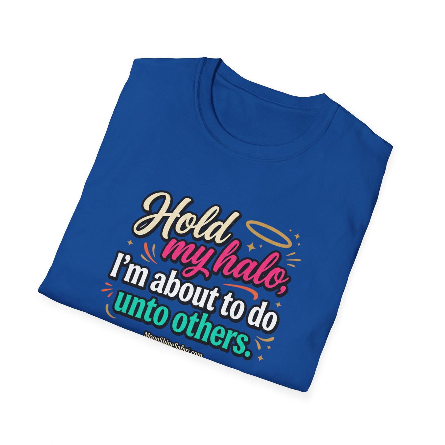 MoonShine Safari "Hold My Halo" Unisex Softstyle T-Shirt