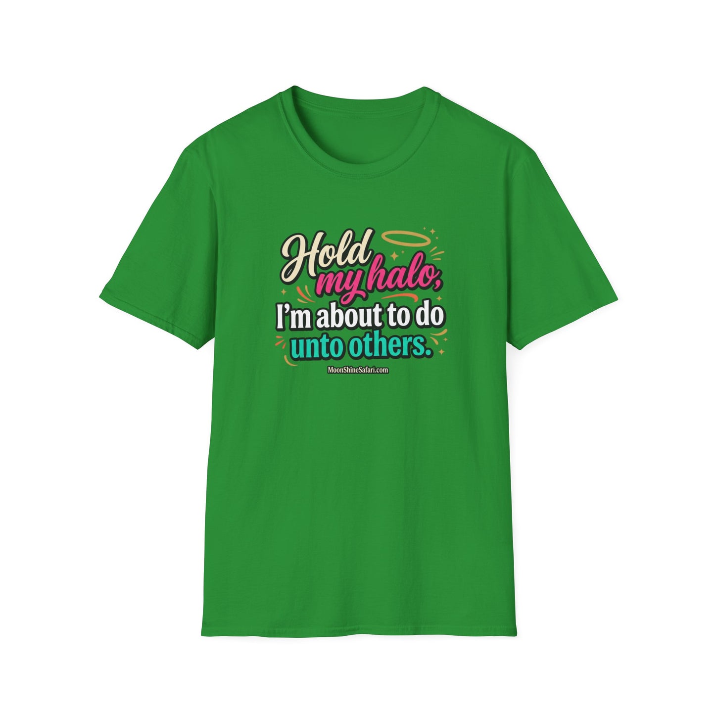 MoonShine Safari "Hold My Halo" Unisex Softstyle T-Shirt