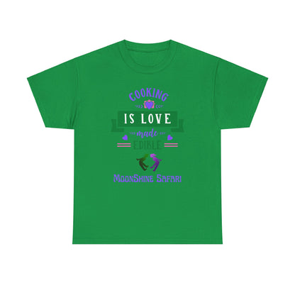 MoonShine Safari Cooking is Love Unisex Heavy Cotton Tee