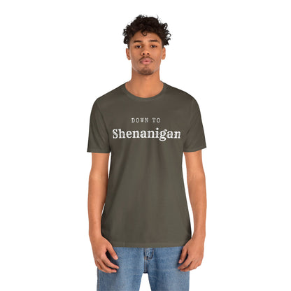 MoonShine Safari " Down to Shenanigan!" Unisex Jersey Short Sleeve Tee