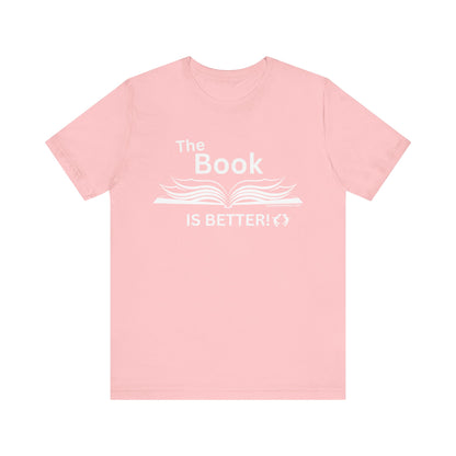 MoonShine Safari "The Book IS BETTER" Unisex Jersey Short Sleeve Tee