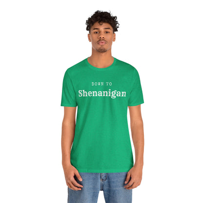 MoonShine Safari " Down to Shenanigan!" Unisex Jersey Short Sleeve Tee