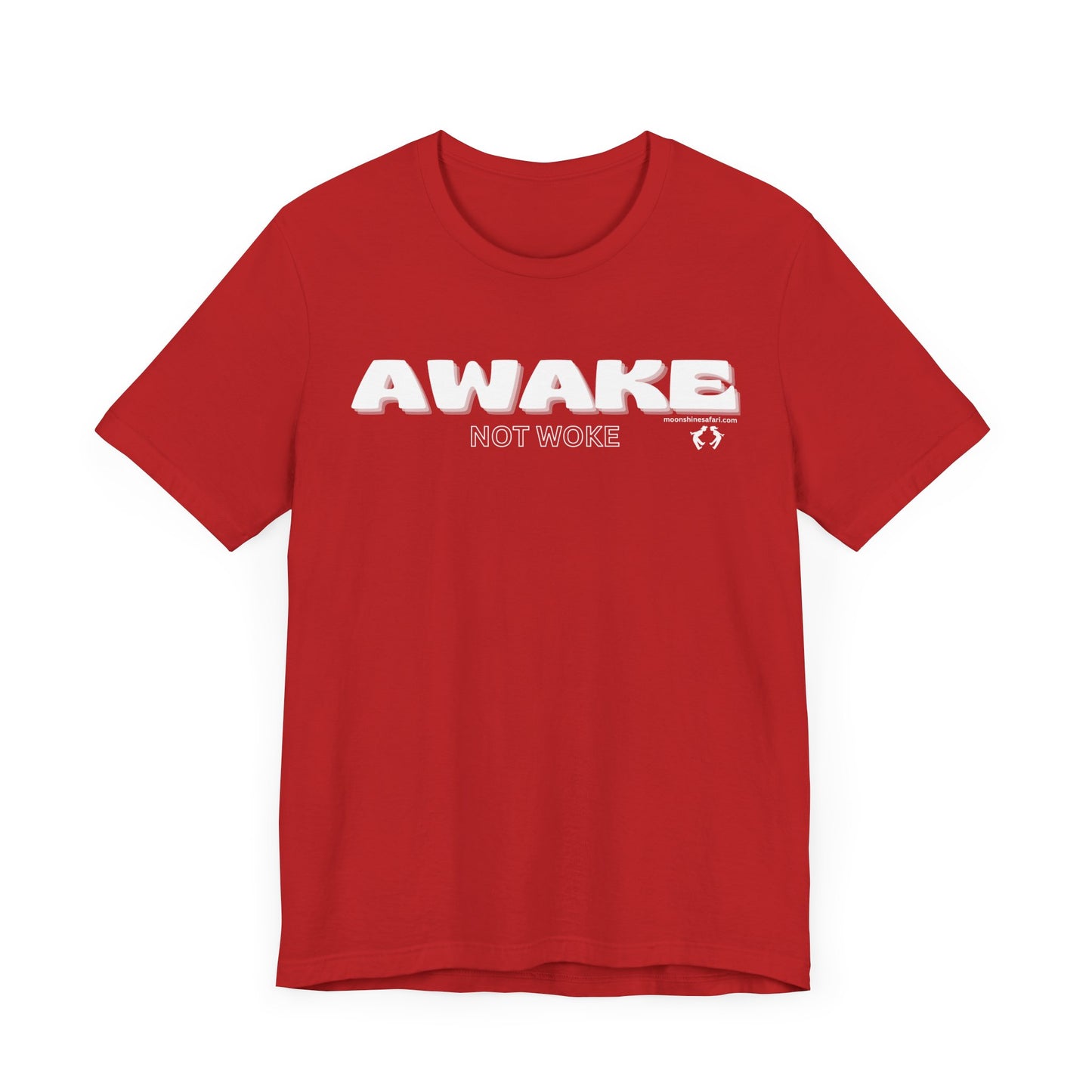 MoonShine Safari "Awake Not Woke" Unisex Jersey Short Sleeve Tee