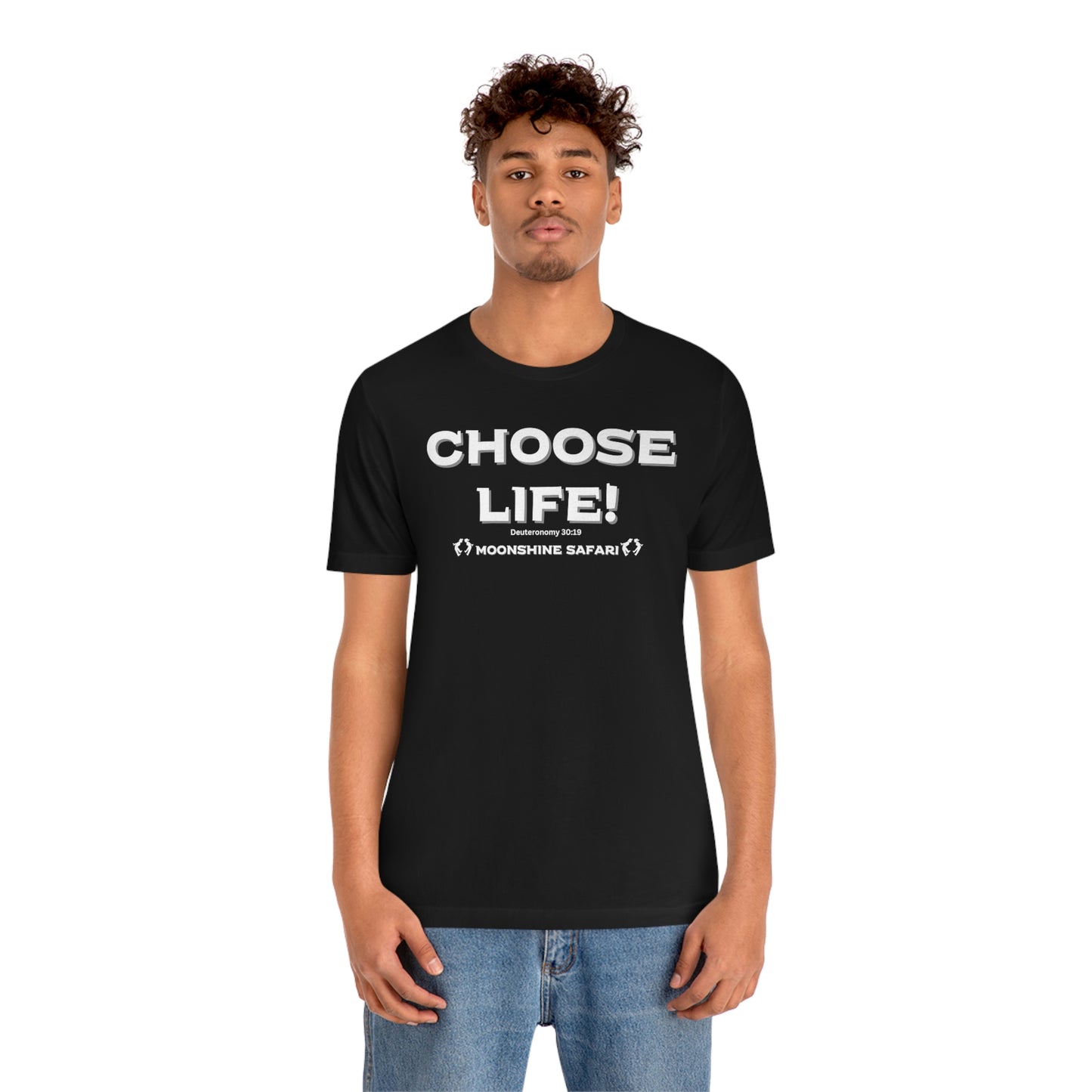 MoonShine Safari Choose Life! Unisex Jersey Short Sleeve Tee