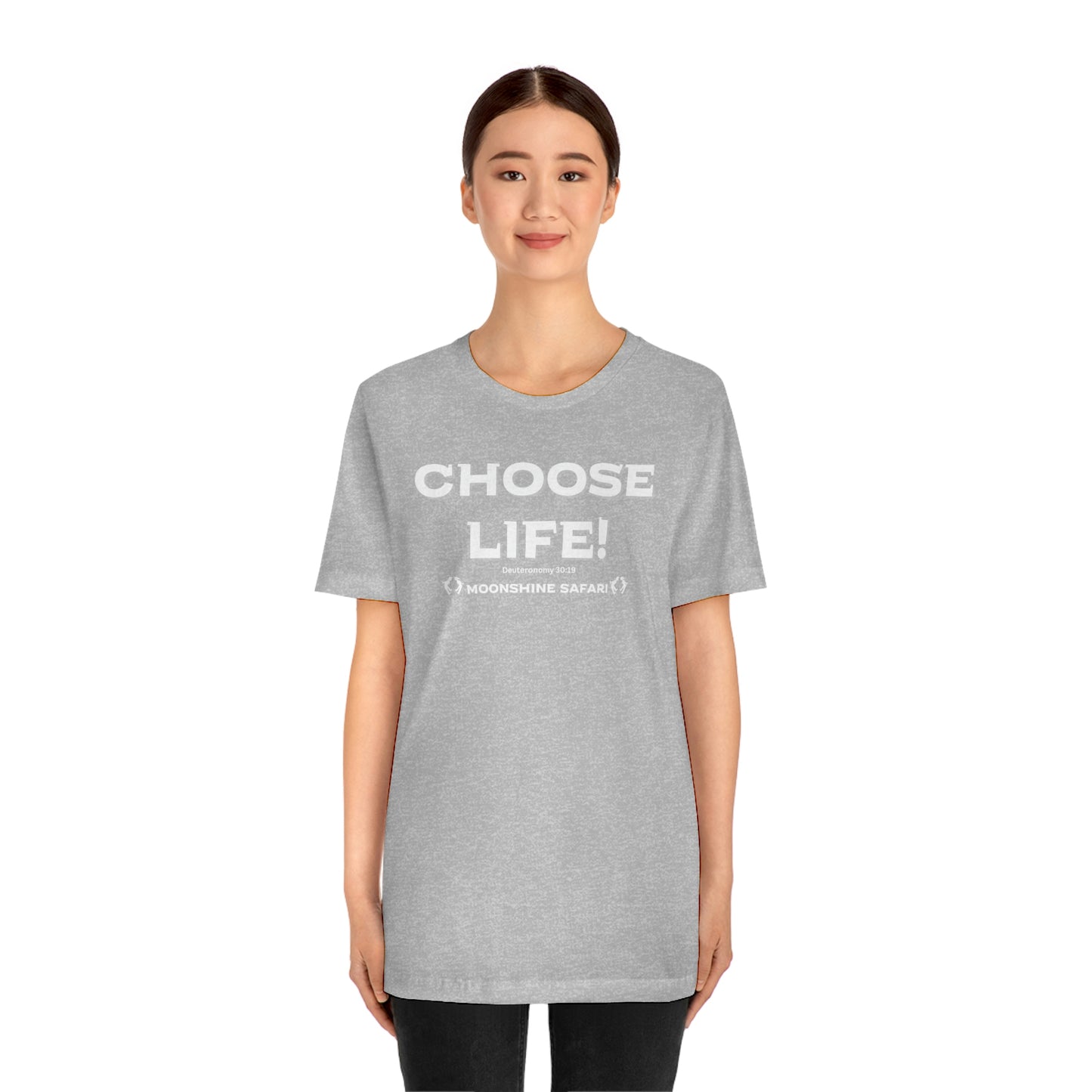 MoonShine Safari Choose Life! Unisex Jersey Short Sleeve Tee