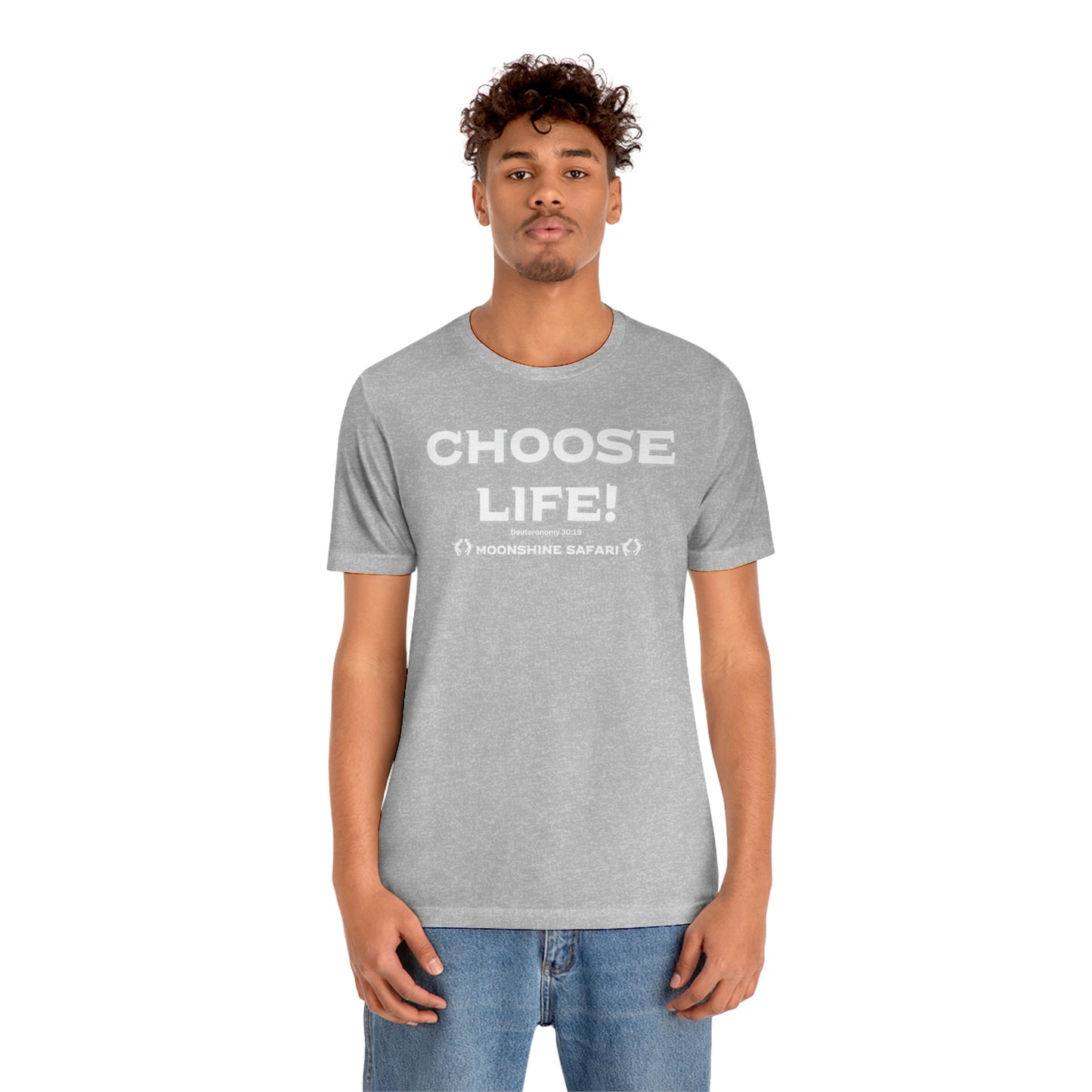 MoonShine Safari Choose Life! Unisex Jersey Short Sleeve Tee