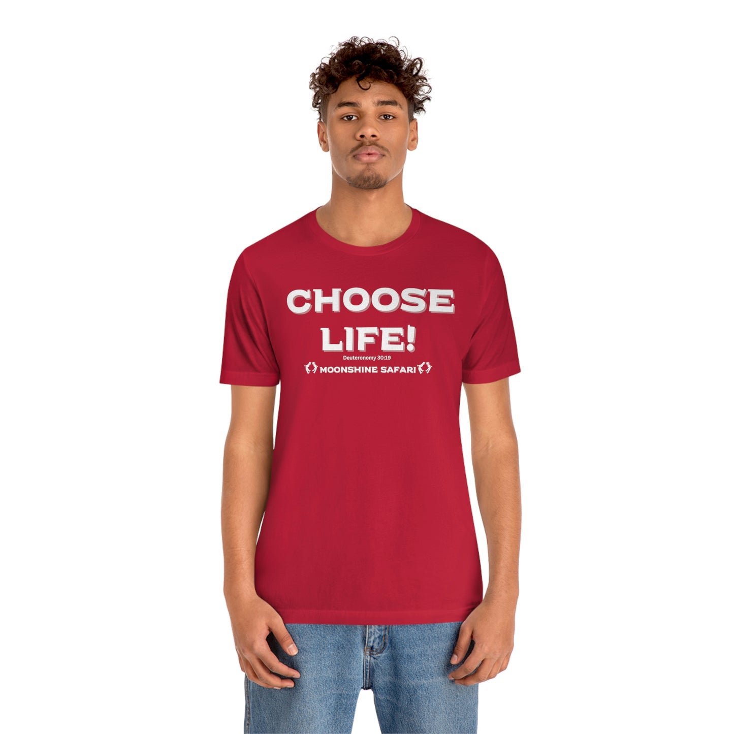 MoonShine Safari Choose Life! Unisex Jersey Short Sleeve Tee