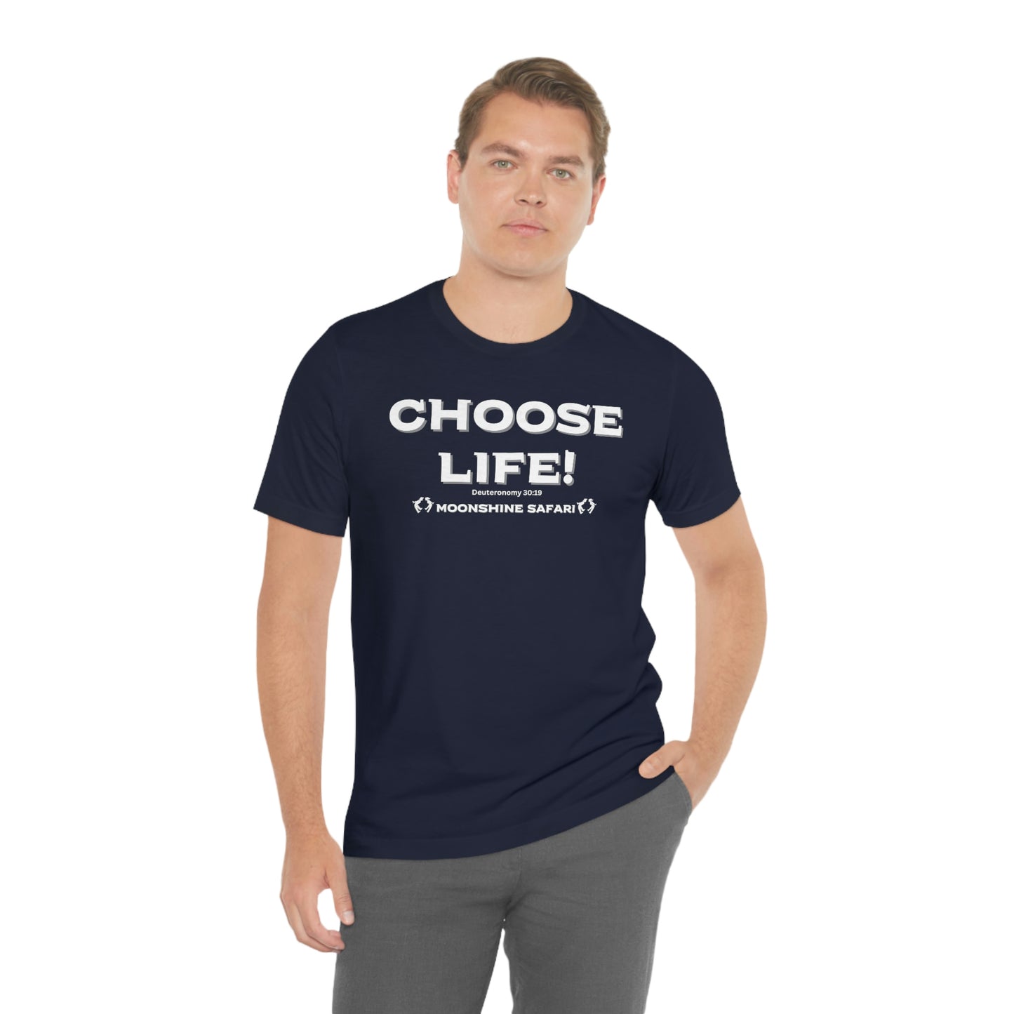 MoonShine Safari Choose Life! Unisex Jersey Short Sleeve Tee