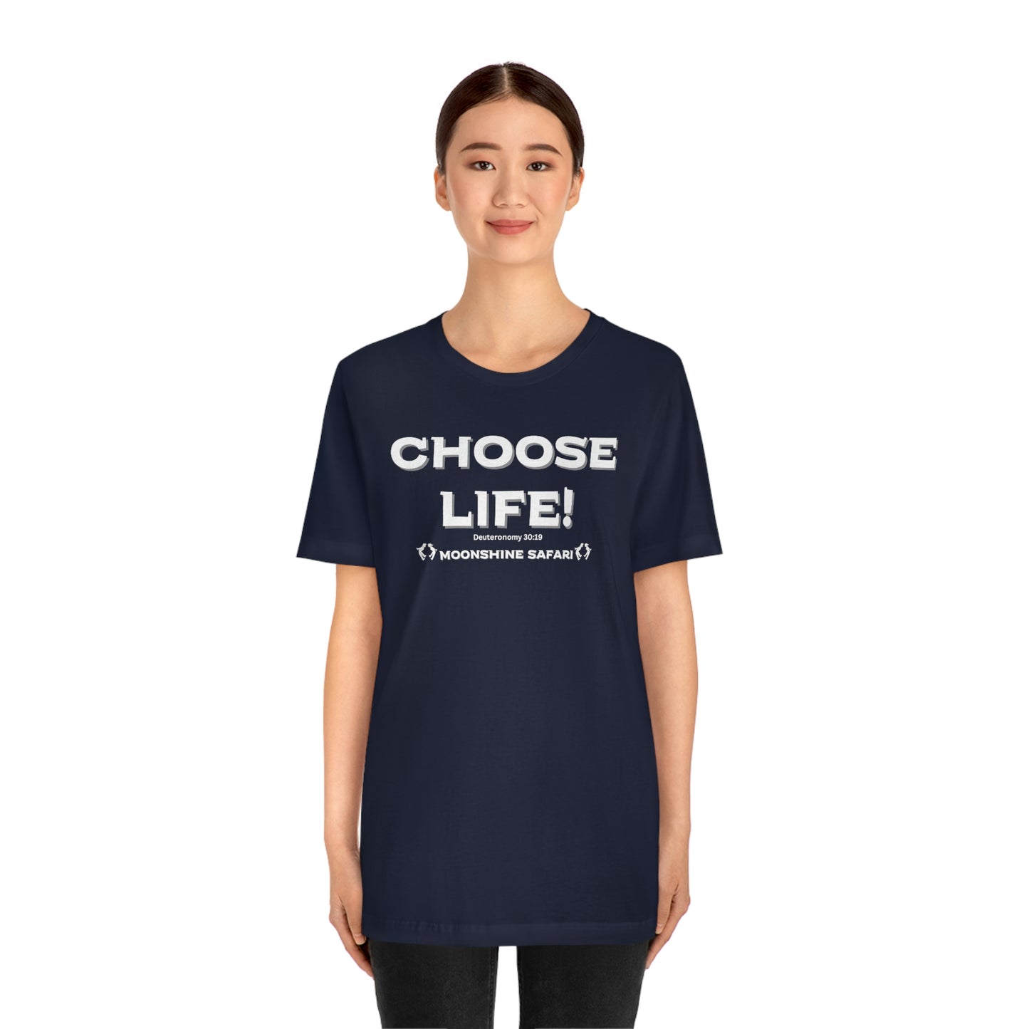 MoonShine Safari Choose Life! Unisex Jersey Short Sleeve Tee