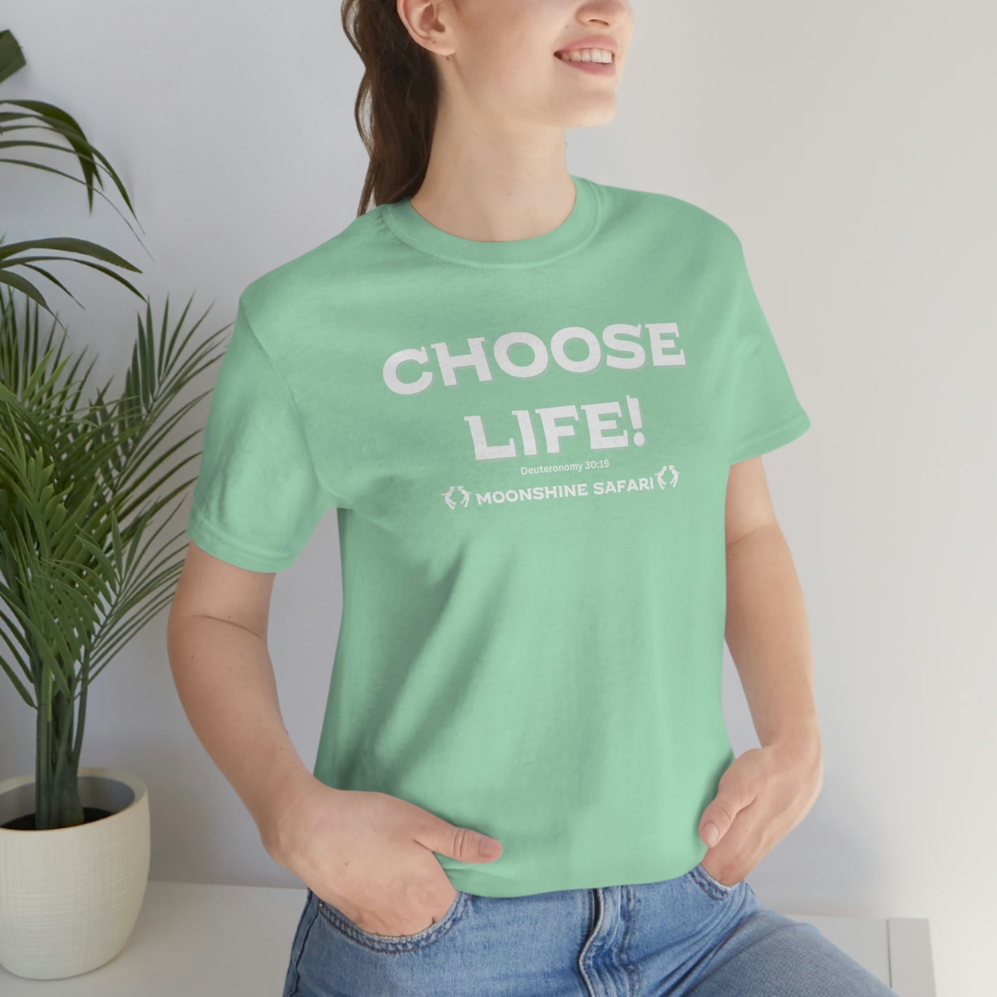 MoonShine Safari Choose Life! Unisex Jersey Short Sleeve Tee