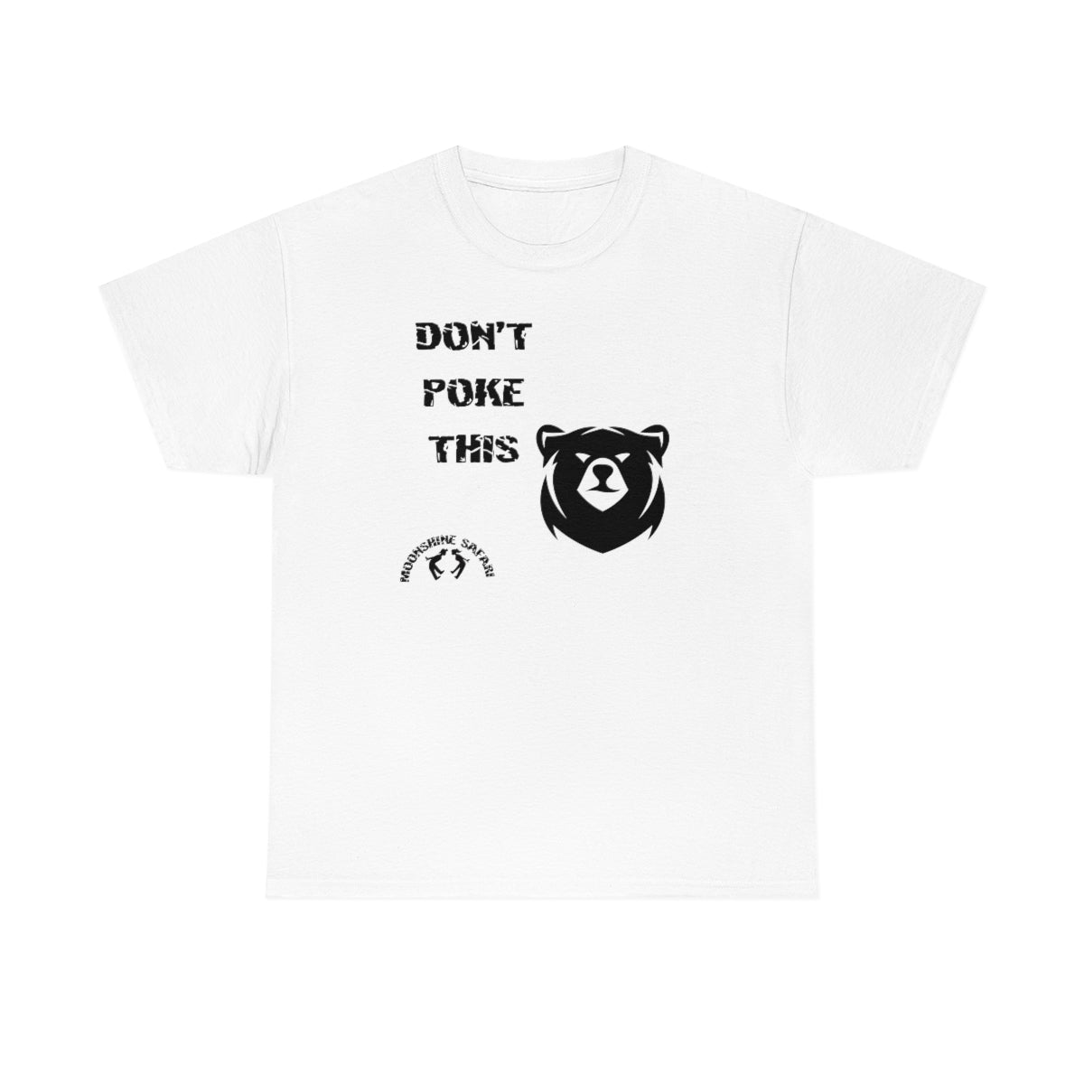 MoonShine Safari Dont Poke Unisex Heavy Cotton Tee