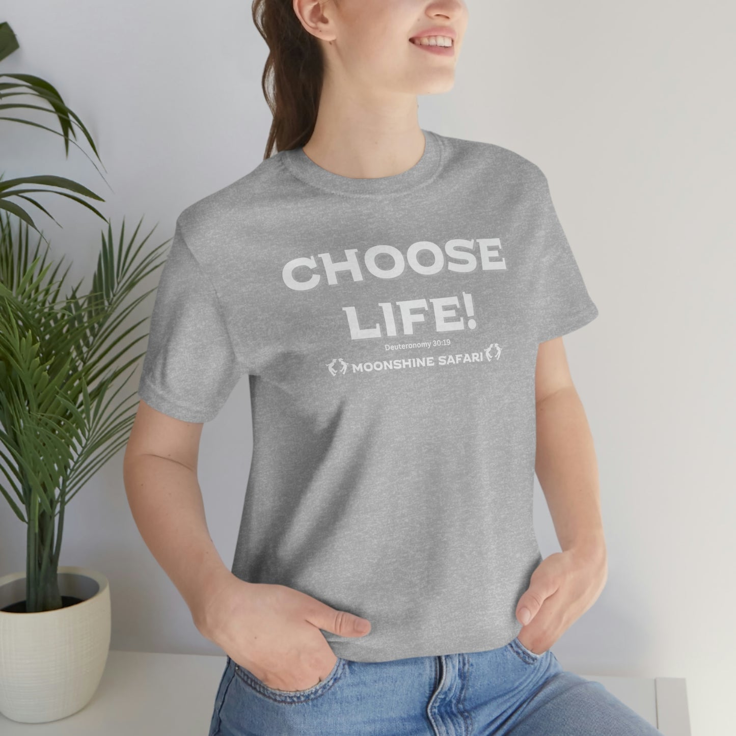 MoonShine Safari Choose Life! Unisex Jersey Short Sleeve Tee