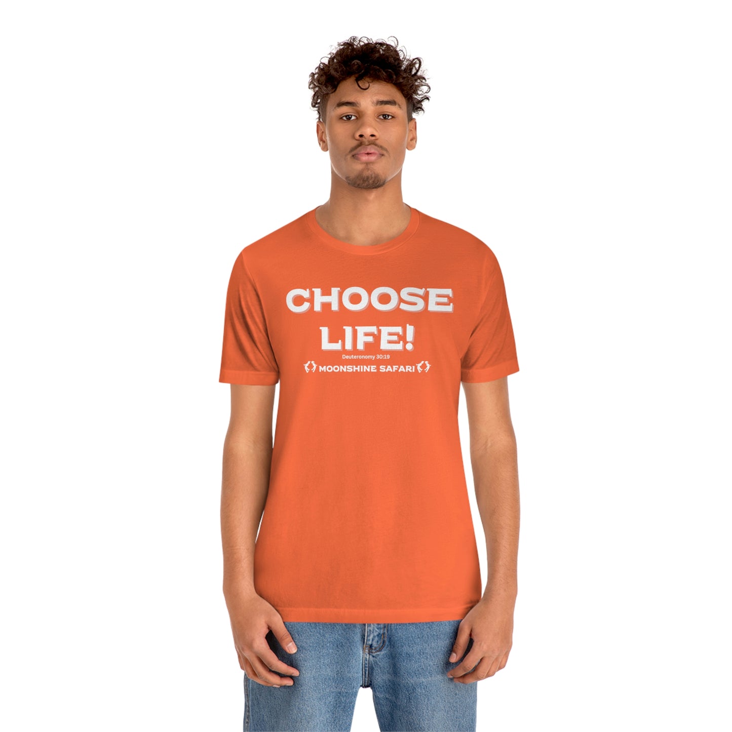 MoonShine Safari Choose Life! Unisex Jersey Short Sleeve Tee