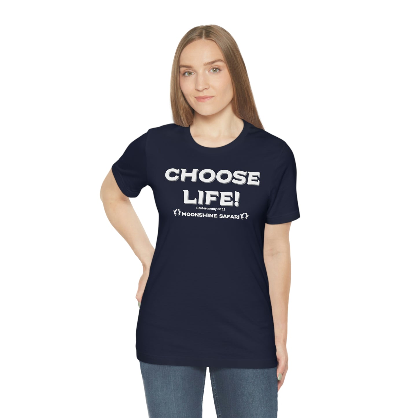 MoonShine Safari Choose Life! Unisex Jersey Short Sleeve Tee