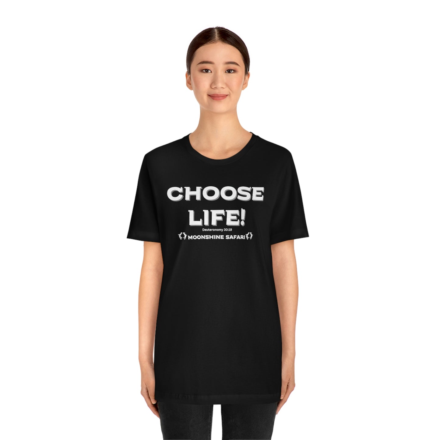 MoonShine Safari Choose Life! Unisex Jersey Short Sleeve Tee